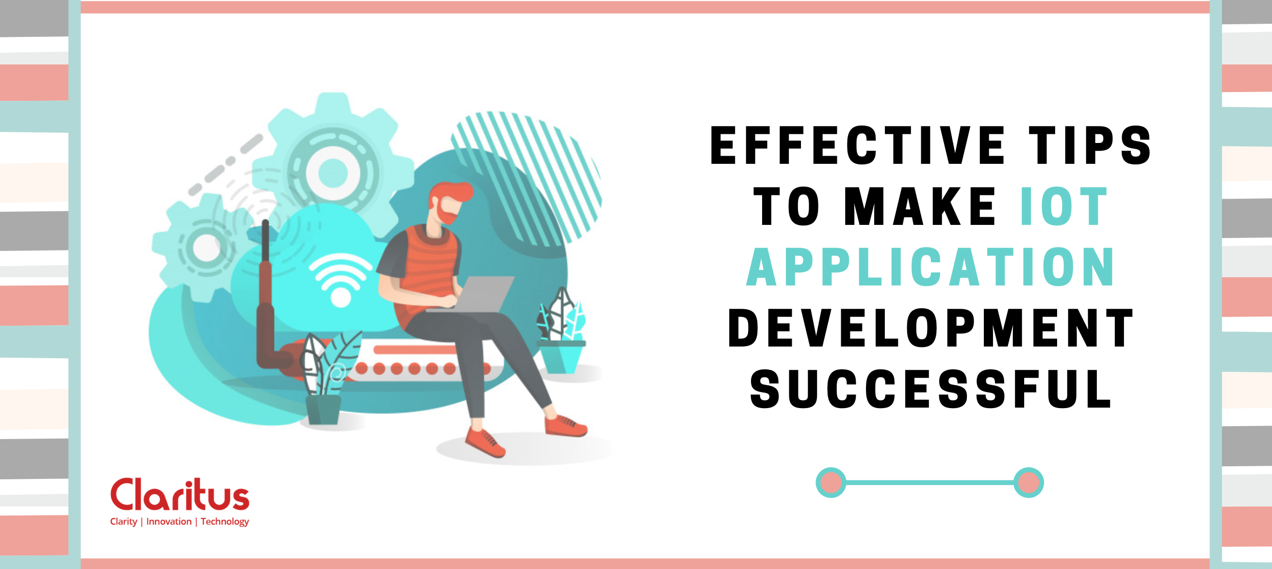 Effective Tips To Make IoT Application Development Successful
